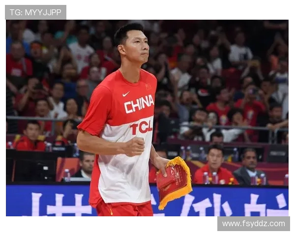 易建联再续篮球传奇展现中国男篮精神力量与不懈奋斗